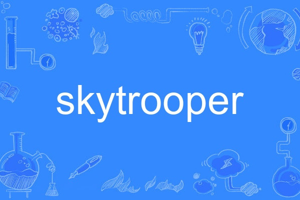 skytrooper skytrooper