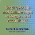 Getting People and Culture Right in Mergers and Acquisitions Getting People and Culture Right in Mergers and Acquisitions