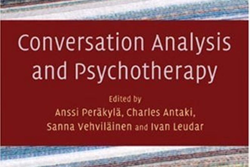 Conversation Analysis and Psychotherapy Conversation Analysis and Psychotherapy