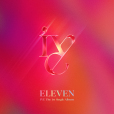 ELEVEN(IVE出道單曲) ELEVEN(IVE出道單曲)