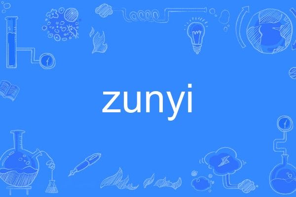zunyi zunyi