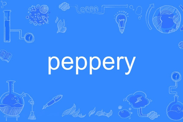 peppery peppery