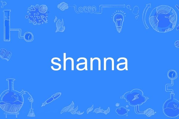shanna shanna