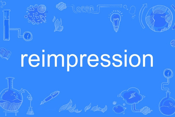 reimpression reimpression
