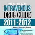 Pearson Intravenous Drug Guide 2011-2012 2011-2012 Pearson Intravenous Drug Guide 2011-2012 2011-2012