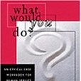 What Would You Do?(1998年Thomson Learning出版的圖書) What Would You Do?(1998年Thomson Learning出版的圖書)