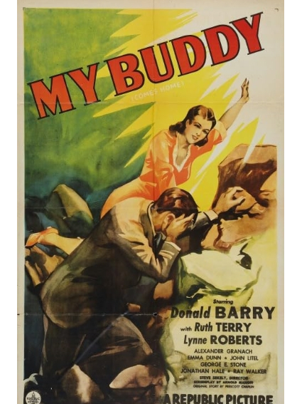My Buddy(美國1944年Steve Sekely執導的電影) My Buddy(美國1944年Steve Sekely執導的電影)