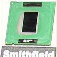 SmithField雙核心 SmithField雙核心