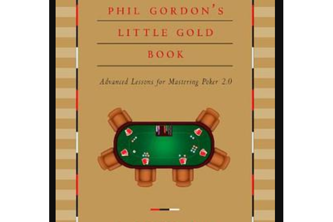 Phil Gordon\x27s Little Gold Book Phil Gordon\x27s Little Gold Book