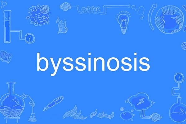 byssinosis