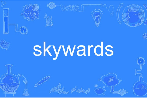 skywards skywards