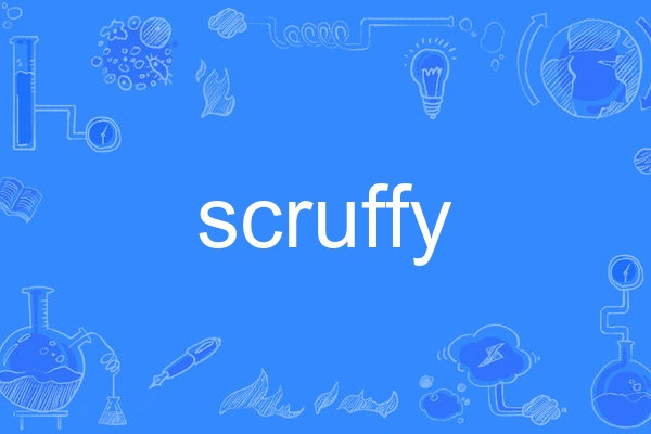 scruffy scruffy
