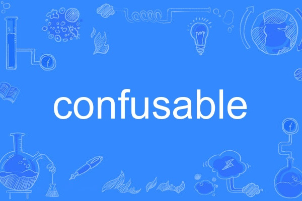 confusable confusable