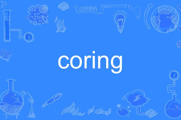 coring coring