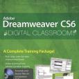 Adobe Dreamweaver CS6 Digital Classroom Adobe Dreamweaver CS6 Digital Classroom