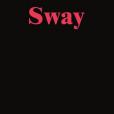Sway(Preston, Mike著圖書) Sway(Preston, Mike著圖書)