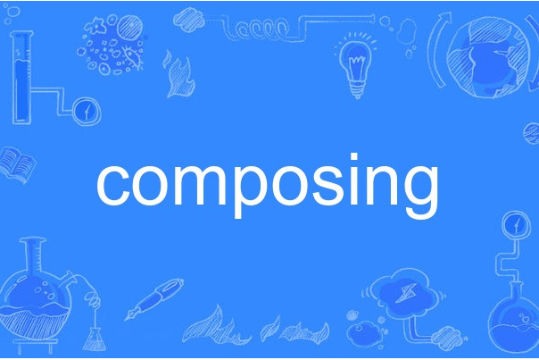 composing composing