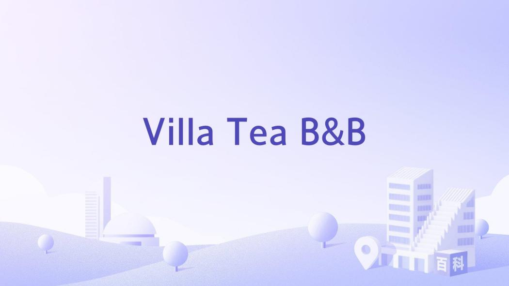 Villa Tea B&B Villa Tea B&B