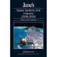 Jane\x27s Space Systems and Industry 2008/2009 Jane\x27s Space Systems and Industry 2008/2009