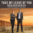 Take My Leave Of You Take My Leave Of You
