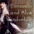 Consuelo and Alva Vanderbilt Consuelo and Alva Vanderbilt