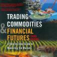 Trading Commodities and Financial Futures Trading Commodities and Financial Futures