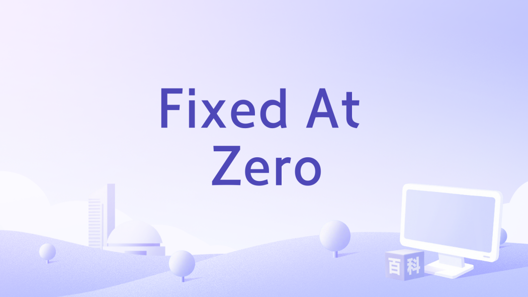 Fixed At Zero Fixed At Zero