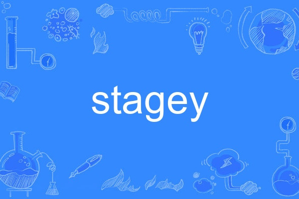 stagey stagey