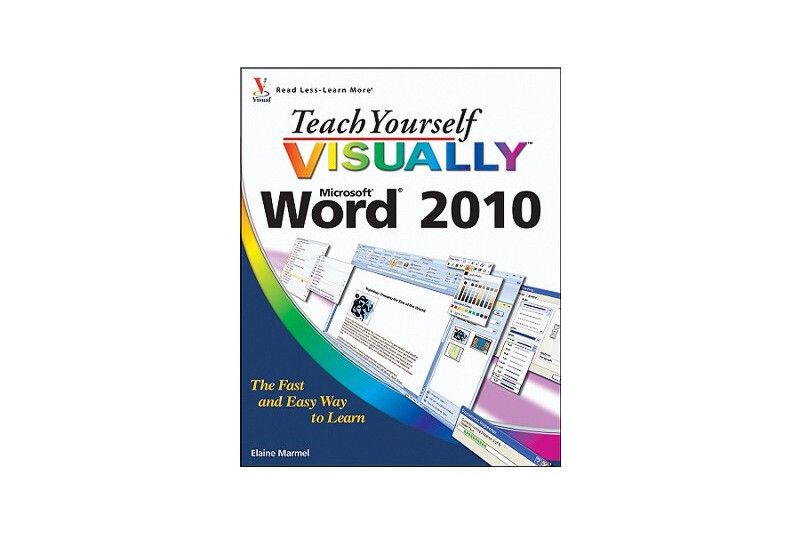 Teach Yourself Visually Word 2010 Teach Yourself Visually Word 2010