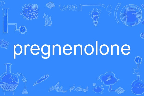 pregnenolone pregnenolone