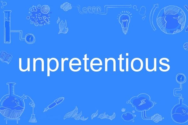 unpretentious unpretentious