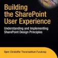 Building the SharePoint User Experience Building the SharePoint User Experience