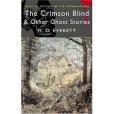 The Crimson Blind and Other Ghost Stories The Crimson Blind and Other Ghost Stories