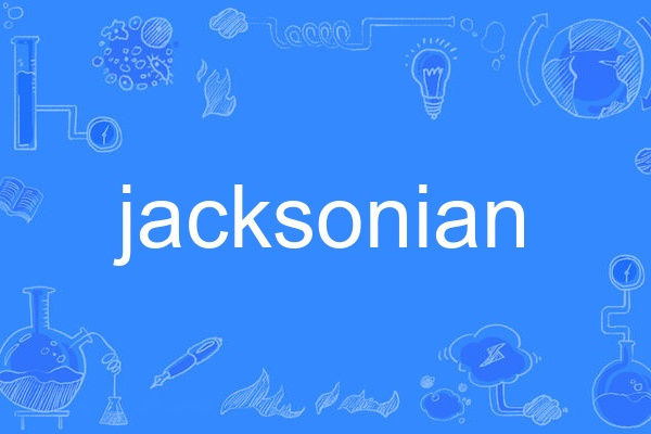 jacksonian jacksonian