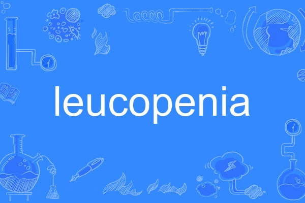 leucopenia leucopenia