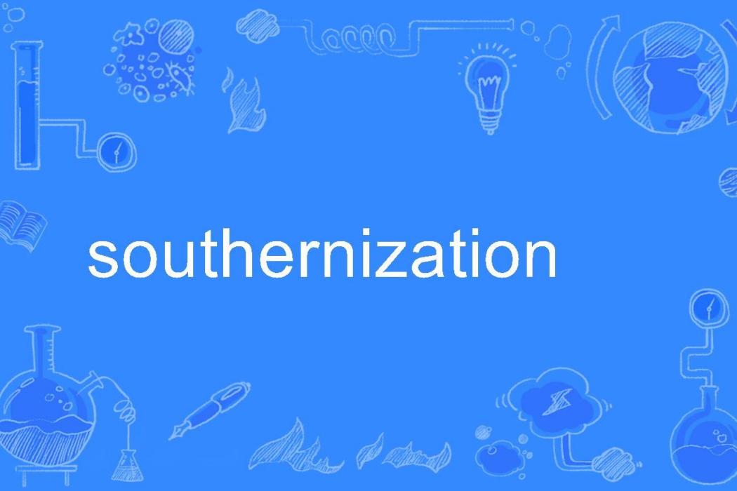 southernization southernization