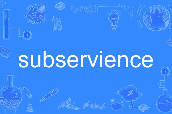 subservience subservience