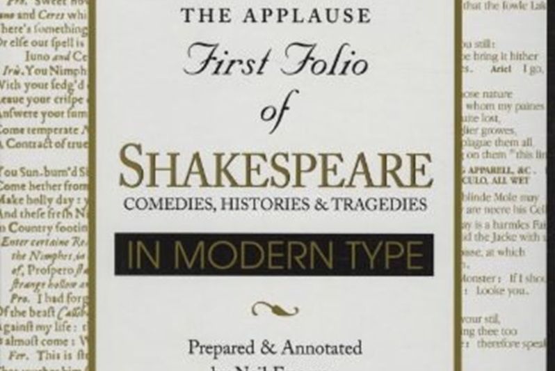 The Applause First Folio of Shakespeare in Modern Type The Applause First Folio of Shakespeare in Modern Type
