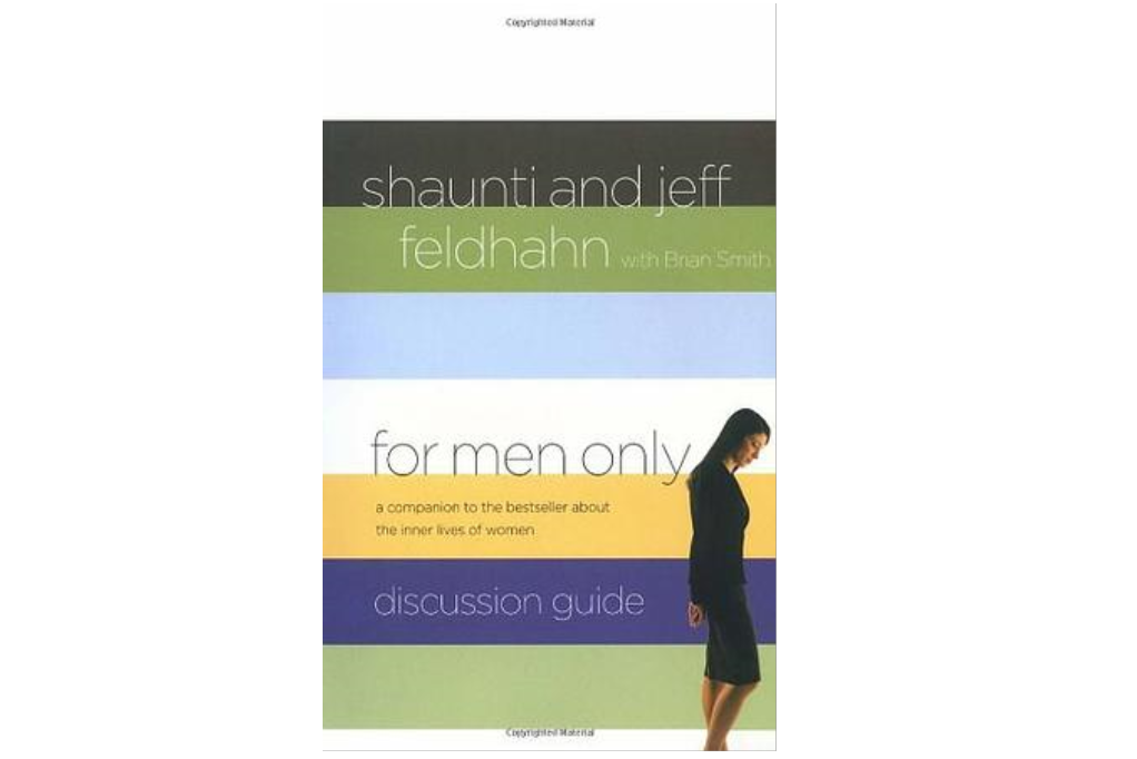 For Men Only Discussion Guide For Men Only Discussion Guide