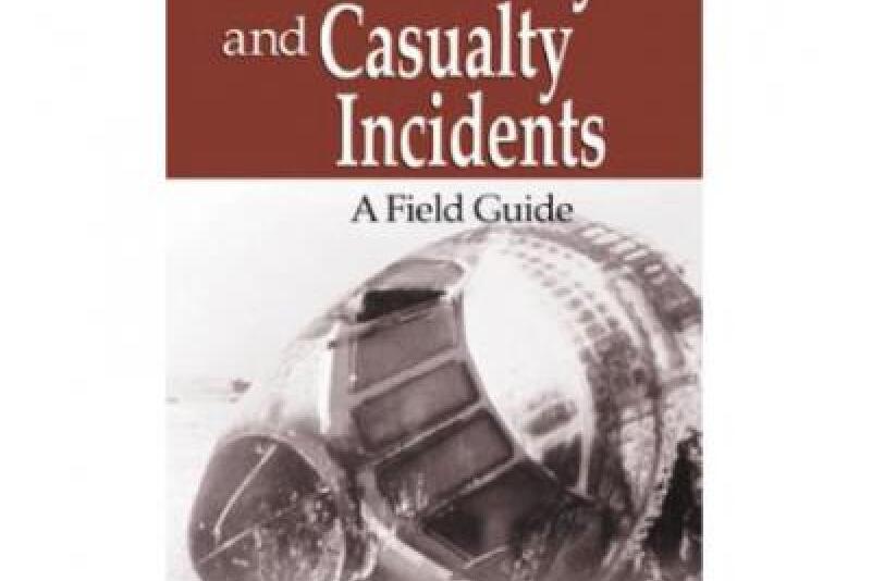 Mass Fatality and Casualty Incidents Mass Fatality and Casualty Incidents