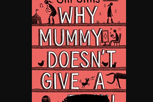 Why Mummy Doesn\x27t Give a ****! Why Mummy Doesn\x27t Give a ****!