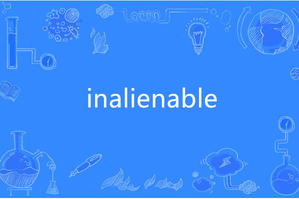 inalienable inalienable