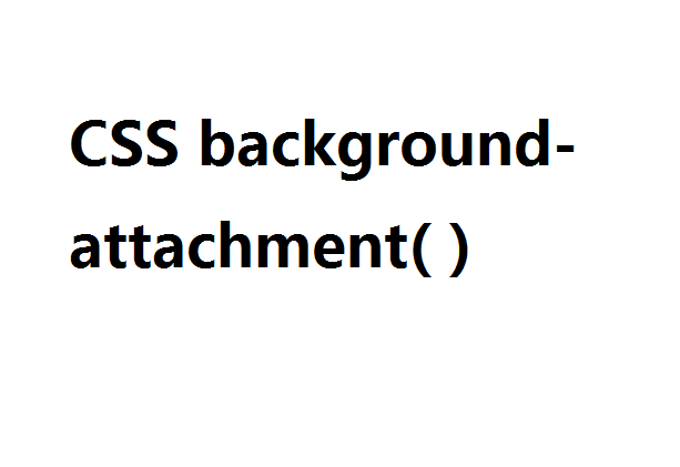 CSS background-attachment