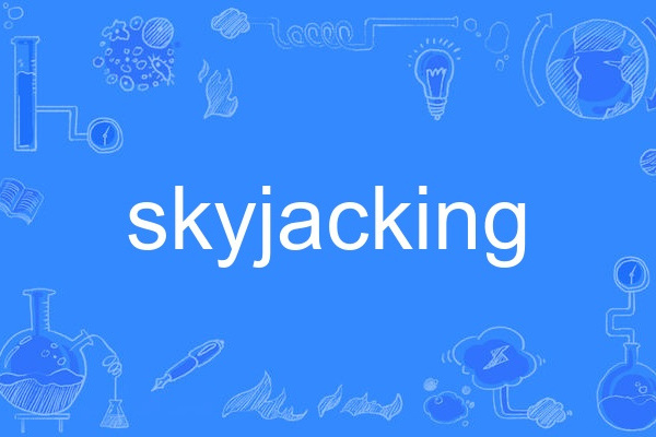 skyjacking skyjacking