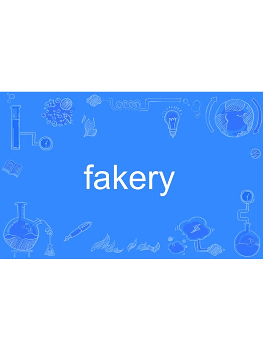 fakery fakery