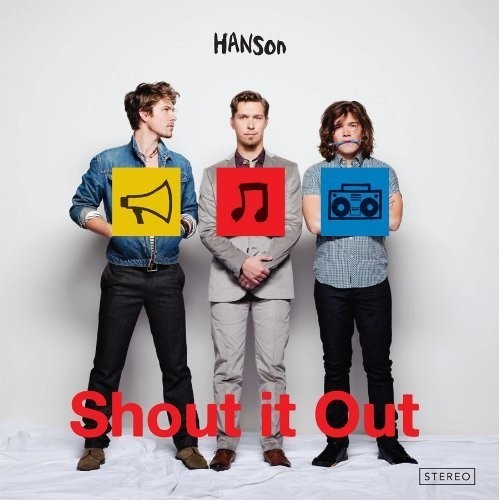 《Shout It Out?》Hanson