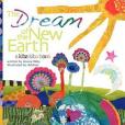 The Dream of the New Earth Companion Art Book The Dream of the New Earth Companion Art Book