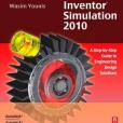 Up and Running with Autodesk Inventor Simulation 2010 Up and Running with Autodesk Inventor Simulation 2010