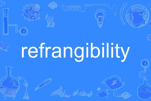 refrangibility refrangibility