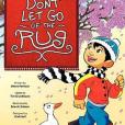Don\x27t Let Go of the Rug!(Parivash, Minoo; Grundmann, Tim; Kr MM, Brian C.著圖書) Don\x27t Let Go of the Rug!(Parivash, Minoo; Grundmann, Tim; Kr MM, Brian C.著圖書)